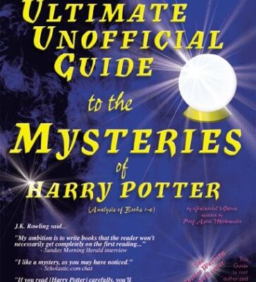خرید و دانلود نسخه کامل کتاب Ultimate Unofficial Guide to the Mysteries of Harry Potter (Analysis of Books 1-4)