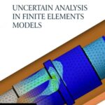 خرید و دانلود نسخه کامل کتاب Uncertain Analysis in Finite Elements Models