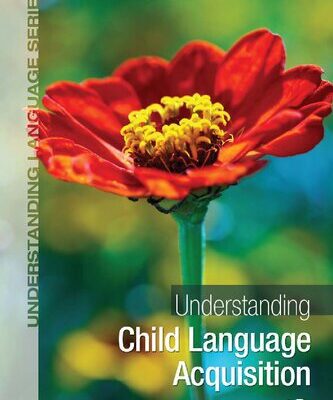 خرید و دانلود نسخه کامل کتاب Understanding Child Language Acquisition