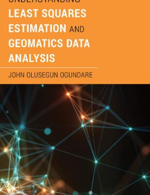 خرید و دانلود نسخه کامل کتاب Understanding Least Squares Estimation and Geomatics Data Analysis