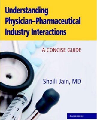 خرید و دانلود نسخه کامل کتاب Understanding Physician-Pharmaceutical Industry Interactions: A Concise Guide
