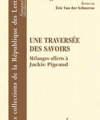 خرید و دانلود نسخه کامل کتاب Une traversee des savoirs : Melanges offerts a Jackie Pigeaud