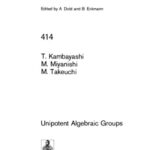 خرید و دانلود نسخه کامل کتاب Unipotent Algebraic Groups