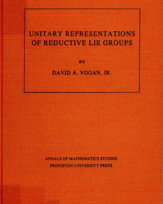 خرید و دانلود نسخه کامل کتاب Unitary Representations of Reductive Lie Groups. (AM-118)