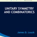 خرید و دانلود نسخه کامل کتاب Unitary symmetry and combinatorics