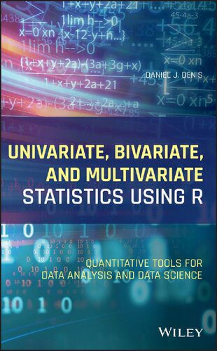 خرید و دانلود نسخه کامل کتاب Univariate, Bivariate, and Multivariate Statistics Using R: Quantitative Tools for Data Analysis and Data Science_68a059736ee2c.jpeg خرید و دانلود نسخه کامل کتاب Univariate, Bivariate, and Multivariate Statistics Using R: Quantitative Tools for Data Analysis and Data Science