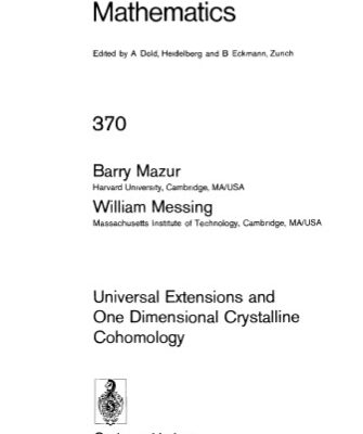 خرید و دانلود نسخه کامل کتاب Universal Extensions and One Dimensional Crystalline Cohomology