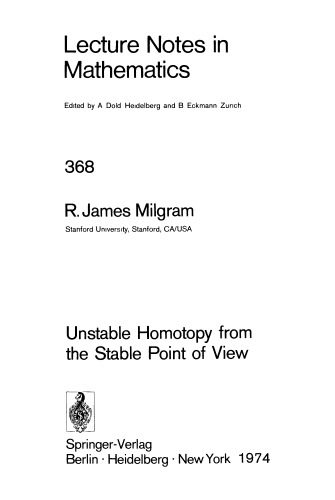 خرید و دانلود نسخه کامل کتاب Unstable Homotopy from the Stable Point of View_68b495ac6e144.jpeg خرید و دانلود نسخه کامل کتاب Unstable Homotopy from the Stable Point of View