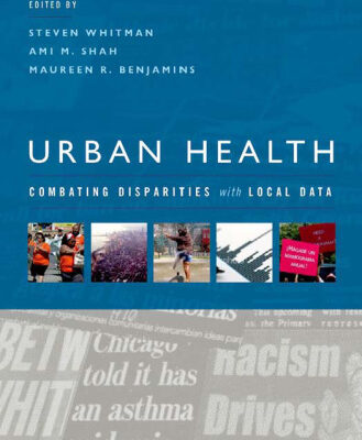 خرید و دانلود نسخه کامل کتاب Urban Health: Combating Disparities with Local Data