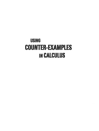 خرید و دانلود نسخه کامل کتاب Using Counter-examples in Calculus_6891da1481111.jpeg خرید و دانلود نسخه کامل کتاب Using Counter-examples in Calculus