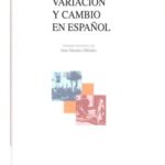 خرید و دانلود نسخه کامل کتاب Variacion y cambio en espanol
