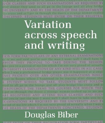 خرید و دانلود نسخه کامل کتاب Variation across Speech and Writing