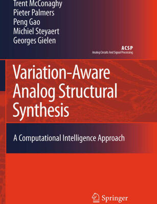 خرید و دانلود نسخه کامل کتاب Variation-Aware Analog Structural Synthesis