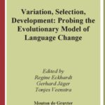 خرید و دانلود نسخه کامل کتاب Variation, Selection, Development: Probing the Evolutionary Model of Language Change