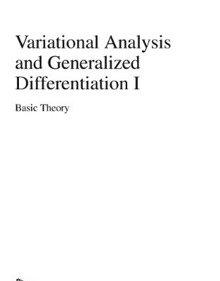 خرید و دانلود نسخه کامل کتاب Variational Analysis and Generalized Differentiation I: Basic Theory (Grundlehren der mathematischen Wissenschaften) (v. 1)