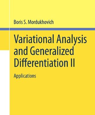خرید و دانلود نسخه کامل کتاب Variational Analysis and Generalized Differentiation II – Applications
