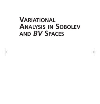 خرید و دانلود نسخه کامل کتاب Variational analysis in Sobolev and BV spaces: applications to PDES and optimization