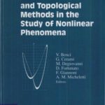 خرید و دانلود نسخه کامل کتاب Variational and Topological Methods in the Study of Nonlinear Phenomena (Progress in Nonlinear Differential Equations and Their Applications)