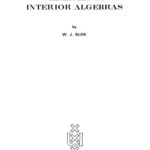 خرید و دانلود نسخه کامل کتاب Varieties of Interior Algebras [PhD Thesis]