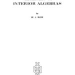 خرید و دانلود نسخه کامل کتاب Varieties of Interior Algebras [PhD Thesis]