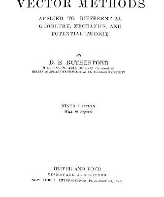 خرید و دانلود نسخه کامل کتاب Vector methods applied to diff. geometry, mechanics, and potential theory