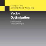 خرید و دانلود نسخه کامل کتاب Vector optimization: Set-valued and variational analysis
