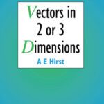 خرید و دانلود نسخه کامل کتاب Vectors in 2 or 3 Dimensions