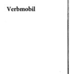 خرید و دانلود نسخه کامل کتاب Verbmobil: A Translation System for Face-to-Face Dialog