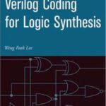 خرید و دانلود نسخه کامل کتاب Verilog Coding for Logic Synthesis