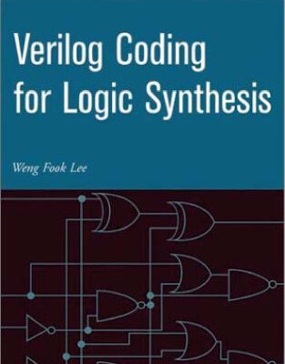 خرید و دانلود نسخه کامل کتاب Verilog Coding for Logic Synthesis