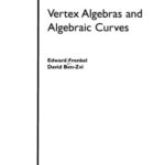 خرید و دانلود نسخه کامل کتاب Vertex algebras and algebraic curves
