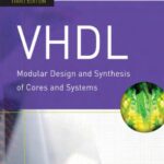 خرید و دانلود نسخه کامل کتاب VHDL modular design and synthesis of cores and systems