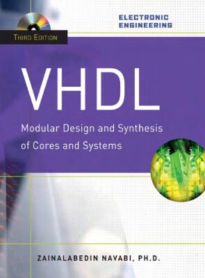 خرید و دانلود نسخه کامل کتاب VHDL modular design and synthesis of cores and systems