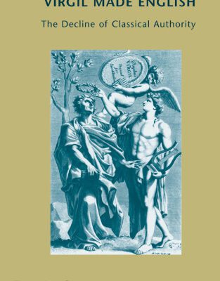 خرید و دانلود نسخه کامل کتاب Virgil Made English: The Decline of Classical Authority