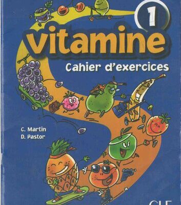 خرید و دانلود نسخه کامل کتاب Vitamine Cahier d’ Exercices 1