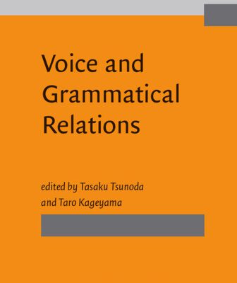خرید و دانلود نسخه کامل کتاب Voice and Grammatical Relations: In Honor of Masayoshi Shibatani