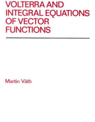 خرید و دانلود نسخه کامل کتاب Volterra and integral equations of vector functions