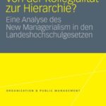 خرید و دانلود نسخه کامل کتاب Von der Kollegialität zur Hierarchie: Eine Analyse des New Managerialism in den Landeshochschulgesetzen