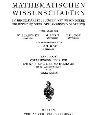 خرید و دانلود نسخه کامل کتاب Vorlesungen über die Entwicklung der Mathematik im 19. [neunzehnten] Jahrhundert: Ausg. in e. Bd