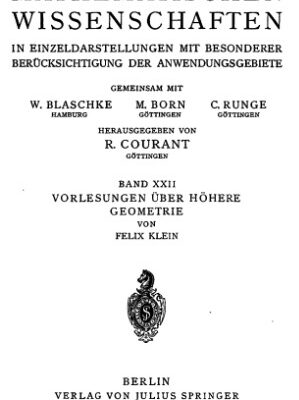 خرید و دانلود نسخه کامل کتاب Vorlesungen uber Hohere Geometrie (Die Grundlehren der mathematischen Wissenschaften in Einzeldarstellungen, 22)