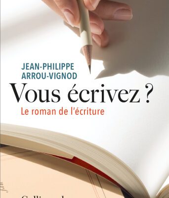 خرید و دانلود نسخه کامل کتاب Vous écrivez ? Le roman de l’écriture