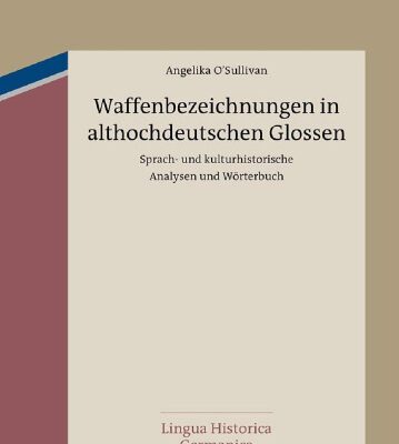 خرید و دانلود نسخه کامل کتاب Waffenbezeichnungen in althochdeutschen Glossen: Sprach- und kulturhistorische Analysen und Wörterbuch