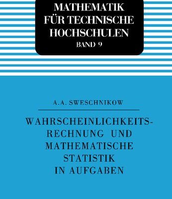 خرید و دانلود نسخه کامل کتاب Wahrscheinlichkeitsrechnung und Mathematische Statistik in Aufgaben