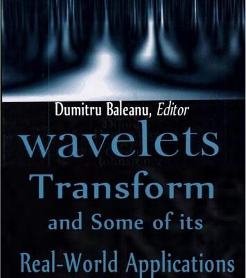 خرید و دانلود نسخه کامل کتاب Wavelet Transform and Some of Its Real-World Applications