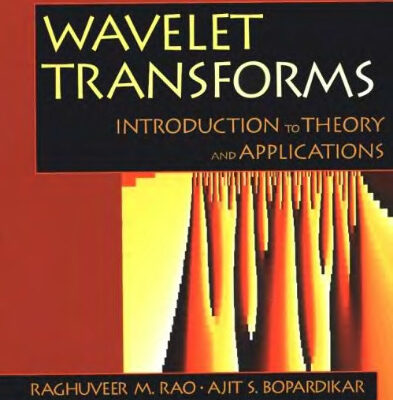 خرید و دانلود نسخه کامل کتاب Wavelet transforms: introduction to theory and applications