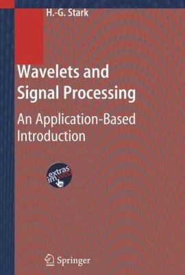 خرید و دانلود نسخه کامل کتاب Wavelets and Signal Processing An Application Based Introduction