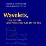 خرید و دانلود نسخه کامل کتاب Wavelets, Their Friends, and What They Can Do for You