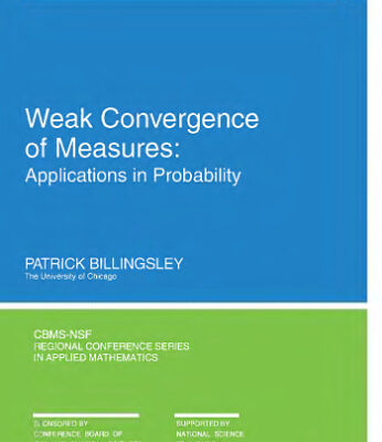 خرید و دانلود نسخه کامل کتاب Weak convergence of measures: applications in probability