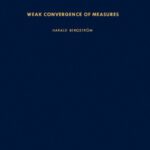 خرید و دانلود نسخه کامل کتاب Weak Convergence of Measures