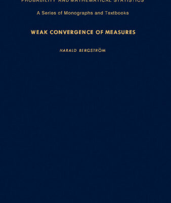 خرید و دانلود نسخه کامل کتاب Weak Convergence of Measures